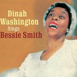 DINAH WASHINGTON SINGS BESSIE SMITH