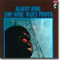 アルバート・キングのライブ・ワイヤー・ブルース・パワー(LIVE WIRE / BLUES POWER)
