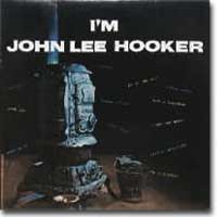 I'M JOHN LEE HOOKER