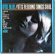 Otis Blue: Otis Redding Sings Soul (Volt 1965)